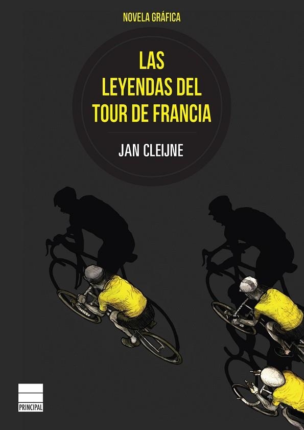 LAS LEYENDAS DEL TOUR DE FRANCIA | 9788416223497 | CLEIJNE, JAN | Llibreria L'Odissea - Libreria Online de Vilafranca del Penedès - Comprar libros