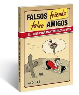 FALSE FRIENDS | 9788416641109 | LAROUSSE EDITORIAL | Llibreria Online de Vilafranca del Penedès | Comprar llibres en català