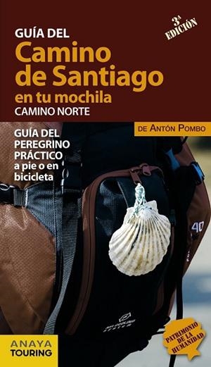 EL CAMINO DE SANTIAGO EN TU MOCHILA CAMINO NORTE | 9788499358451 | POMBO RODRÍGUEZ, ANTÓN | Llibreria L'Odissea - Libreria Online de Vilafranca del Penedès - Comprar libros