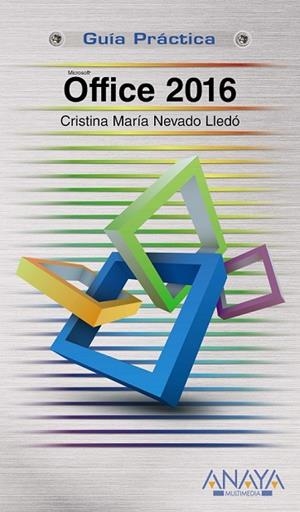 OFFICE 2016 | 9788441538085 | NEVADO LLEDÓ, CRISTINA MARÍA | Llibreria L'Odissea - Libreria Online de Vilafranca del Penedès - Comprar libros