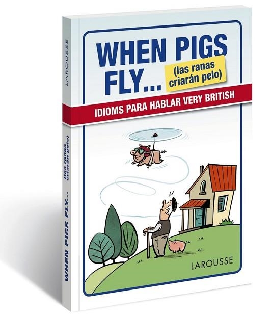 WHEN PIGS FLY ( LAS RANAS CRIARÁN PELO ) | 9788416641116 | AA. VV. | Llibreria L'Odissea - Libreria Online de Vilafranca del Penedès - Comprar libros