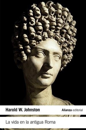 LA VIDA EN LA ANTIGUA ROMA | 9788491043744 | JOHNSTON, HAROLD WHETSTONE | Llibreria Online de Vilafranca del Penedès | Comprar llibres en català