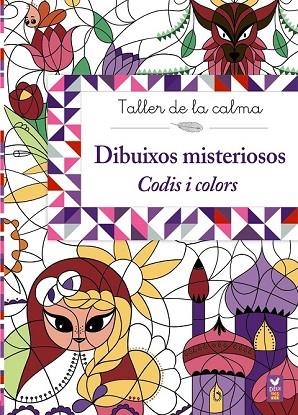TALLER DE LA CALMA DIBUIXOS MISTERIOSOS CODIS I COLORS | 9788499067049 | AA. VV. | Llibreria Online de Vilafranca del Penedès | Comprar llibres en català