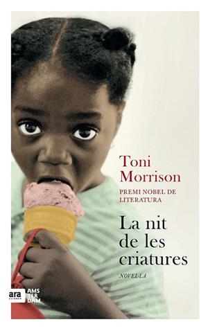 LA NIT DE LES CRIATURES | 9788415645962 | MORRISON, TONI | Llibreria L'Odissea - Libreria Online de Vilafranca del Penedès - Comprar libros