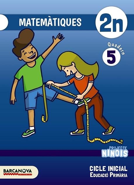 NINOIS 2 PRIMARIA MATEMÀTIQUES QUADERN 5 | 9788448937805 | TORRA, MONTSERRAT/MARTINEZ, ELENA | Llibreria L'Odissea - Libreria Online de Vilafranca del Penedès - Comprar libros