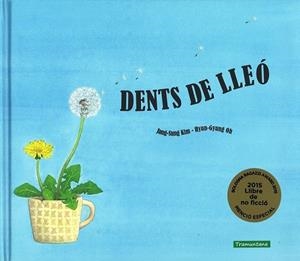 DENTS DE LLEÓ | 9788416578153 | SUNG KIM, JANG | Llibreria Online de Vilafranca del Penedès | Comprar llibres en català