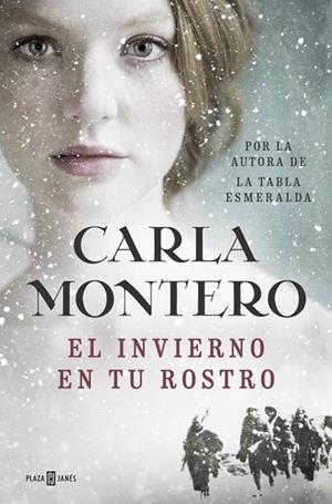 EL INVIERNO EN TU ROSTRO | 9788401017186 | MONTERO, CARLA | Llibreria L'Odissea - Libreria Online de Vilafranca del Penedès - Comprar libros
