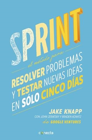 SPRINT | 9788416029686 | KNAPP, JAKE / ZERATSKY, JOHN / KOWITZ, BRADE | Llibreria L'Odissea - Libreria Online de Vilafranca del Penedès - Comprar libros