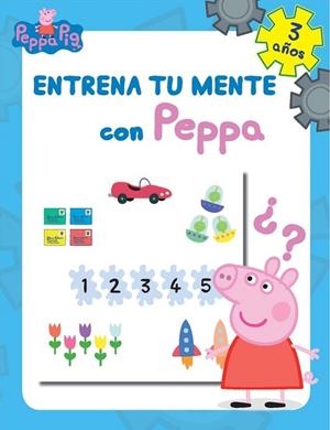 ENTRENA TU MENTE CON PEPPA. 3 AÑOS (PEPPA PIG. CUADERNO DE ACTIVIDADES) | 9788437201276 | VARIOS AUTORES | Llibreria L'Odissea - Libreria Online de Vilafranca del Penedès - Comprar libros