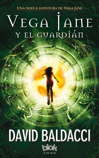 VEGA JANE Y EL GUARDIÁN | 9788416075928 | BALDACCI, DAVID | Llibreria L'Odissea - Libreria Online de Vilafranca del Penedès - Comprar libros