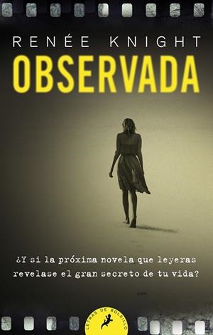 OBSERVADA | 9788498387537 | KNIGHT, RENÉE | Llibreria L'Odissea - Libreria Online de Vilafranca del Penedès - Comprar libros