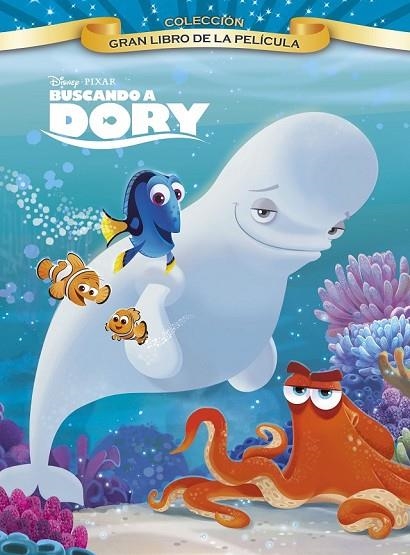 BUSCANDO A DORY GRAN LIBRO DE LA PELÍCULA | 9788499518039 | DISNEY | Llibreria L'Odissea - Libreria Online de Vilafranca del Penedès - Comprar libros
