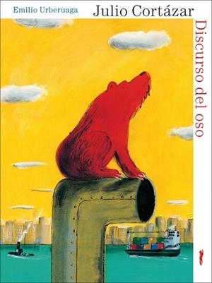 EL DISCURSO DEL OSO | 9788496509801 | CORTÁZAR, JULIO | Llibreria L'Odissea - Libreria Online de Vilafranca del Penedès - Comprar libros