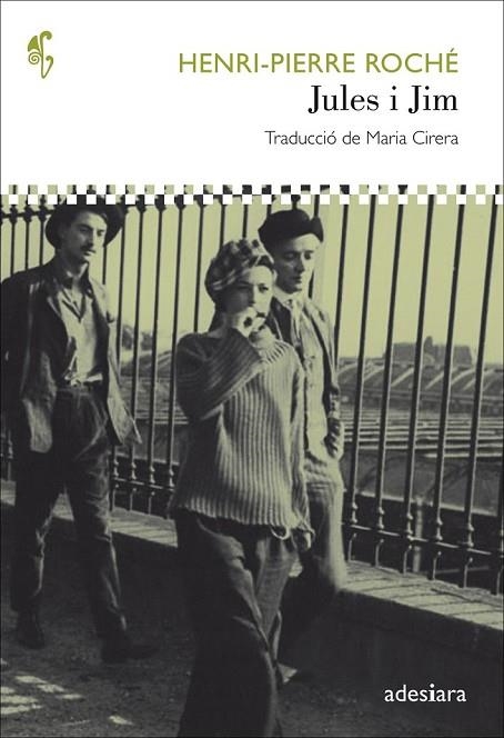 JULES I JIM | 9788494384417 | ROCHÉ, HENRI-PIERRE | Llibreria L'Odissea - Libreria Online de Vilafranca del Penedès - Comprar libros
