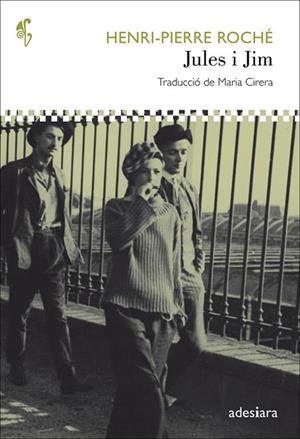 JULES I JIM | 9788494384417 | ROCHÉ, HENRI-PIERRE | Llibreria Online de Vilafranca del Penedès | Comprar llibres en català