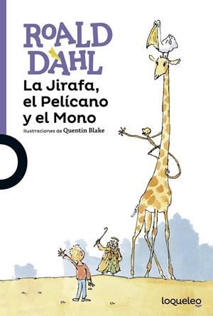 LA JIRAFA EL PELÍCANO Y EL MONO | 9788491220992 | DAHL, ROALD | Llibreria L'Odissea - Libreria Online de Vilafranca del Penedès - Comprar libros