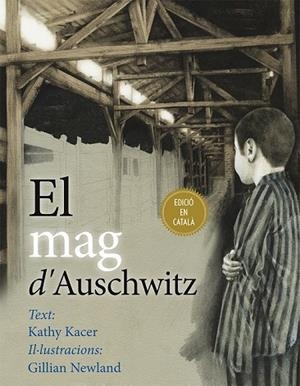EL MAG D'AUSCHWITZ | 9788416648191 | KACER, KATHY | Llibreria Online de Vilafranca del Penedès | Comprar llibres en català