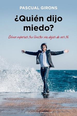 QUIEN DIJO MIEDO | 9788491110880 | GIRONS, PASCUAL | Llibreria L'Odissea - Libreria Online de Vilafranca del Penedès - Comprar libros