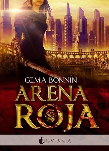 ARENA ROJA 1 | 9788494527708 | BONNÍN SÁNCHEZ, GEMA | Llibreria Online de Vilafranca del Penedès | Comprar llibres en català