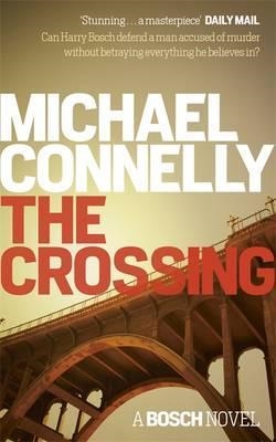THE CROSSING | 9781409145882 | CONNELLY, MICHAEL | Llibreria L'Odissea - Libreria Online de Vilafranca del Penedès - Comprar libros