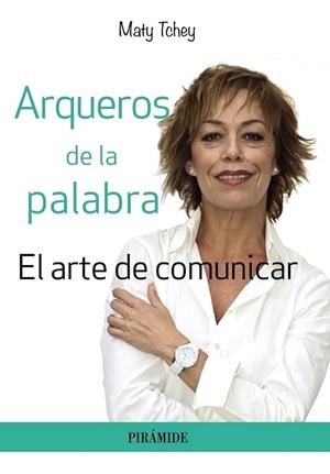 ARQUEROS DE LA PALABRA | 9788436834277 | TCHEY, MATY | Llibreria L'Odissea - Libreria Online de Vilafranca del Penedès - Comprar libros