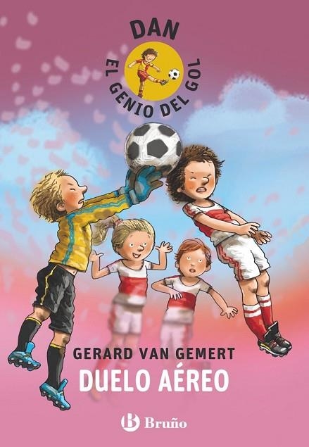 DAN EL GENIO DEL GOL 5 DUELO AÉREO | 9788469605394 | VAN GEMERT, GERARD | Llibreria L'Odissea - Libreria Online de Vilafranca del Penedès - Comprar libros