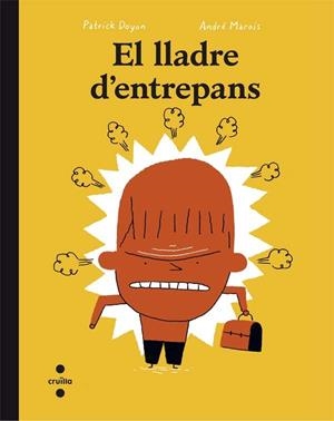 EL LLADRE D'ENTREPANS | 9788466140041 | DOYON, PATRICK | Llibreria Online de Vilafranca del Penedès | Comprar llibres en català