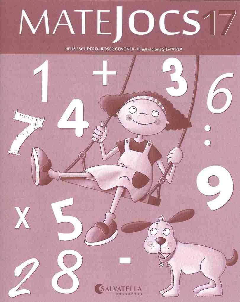 MATEJOCS 17 | 9788484128618 | GENOVER HUGUET, ROSER / ESCUDERO, NEUS | Llibreria L'Odissea - Libreria Online de Vilafranca del Penedès - Comprar libros