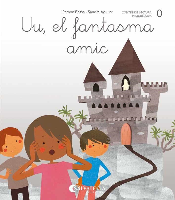 UU, EL FANTASMA AMIC | 9788484129738 | BASSA, RAMON / AGUILAR, SANDRA | Llibreria L'Odissea - Libreria Online de Vilafranca del Penedès - Comprar libros