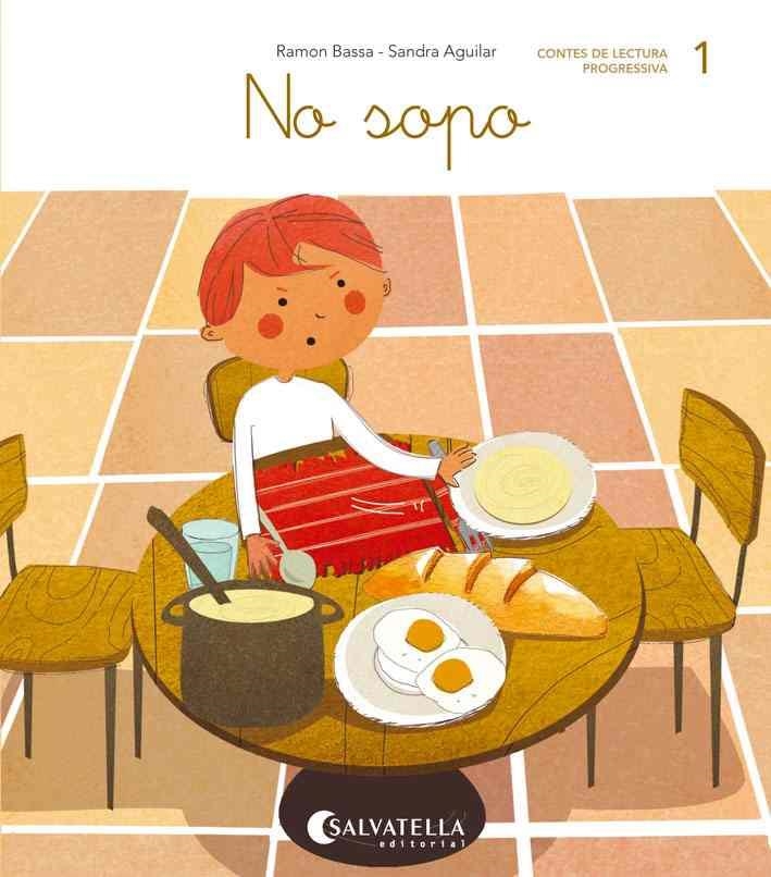 NO SOPO 1 | 9788484129745 | BASSA, RAMON / AGUILAR, SANDRA | Llibreria L'Odissea - Libreria Online de Vilafranca del Penedès - Comprar libros