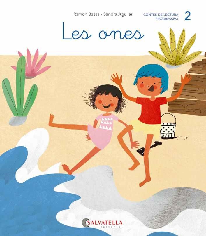 LES ONES 2 | 9788484129752 | BASSA, RAMON / AGUILAR, SANDRA | Llibreria L'Odissea - Libreria Online de Vilafranca del Penedès - Comprar libros