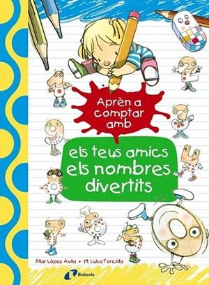 APRÈN A COMPTAR AMB ELS TEUS AMICS ELS NOMBRES DIVERTITS | 9788499067186 | LÓPEZ ÁVILA, PILAR | Llibreria Online de Vilafranca del Penedès | Comprar llibres en català