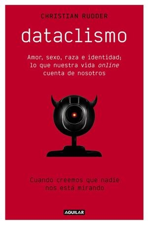 DATACLISMO | 9788403515086 | RUDDER, CHRISTIAN | Llibreria L'Odissea - Libreria Online de Vilafranca del Penedès - Comprar libros