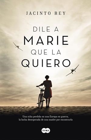 DILE A MARIE QUE LA QUIERO | 9788483658840 | REY, JACINTO | Llibreria Online de Vilafranca del Penedès | Comprar llibres en català