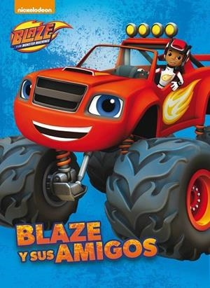 BLAZE Y SUS AMIGOS  PL1 | 9788448846640 | NICKELODEON | Llibreria L'Odissea - Libreria Online de Vilafranca del Penedès - Comprar libros