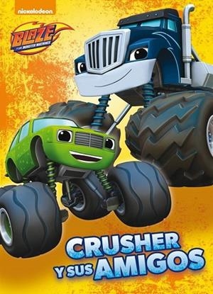 CRUSHER Y SUS AMIGOS PL2 | 9788448846428 | NICKELODEON | Llibreria L'Odissea - Libreria Online de Vilafranca del Penedès - Comprar libros
