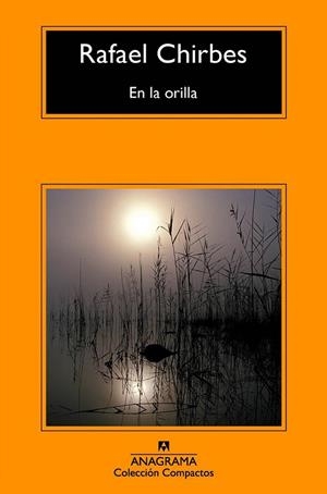 EN LA ORILLA | 9788433978011 | CHIRBES, RAFAEL | Llibreria Online de Vilafranca del Penedès | Comprar llibres en català