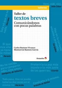 TALLER DE TEXTOS BREVES | 9788499218212 | BASTONS VIVANCO, CARLES / BASTONS GARCÍA, MONTSERRAT | Llibreria L'Odissea - Libreria Online de Vilafranca del Penedès - Comprar libros
