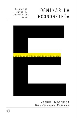 DOMINAR LA ECONOMETRÍA | 9788494159503 | ANGRIST, JOSHUA D. / PISCHKE, JÖRN-STEFFEN | Llibreria L'Odissea - Libreria Online de Vilafranca del Penedès - Comprar libros