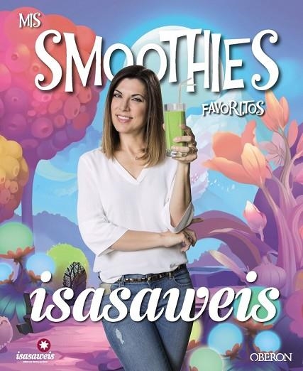 MIS SMOOTHIES FAVORITOS | 9788441538115 | LLANO, ISABEL | Llibreria L'Odissea - Libreria Online de Vilafranca del Penedès - Comprar libros