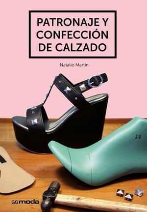 PATRONAJE Y CONFECCIÓN DE CALZADO | 9788425228476 | MARTÍN, NATALIO | Llibreria Online de Vilafranca del Penedès | Comprar llibres en català