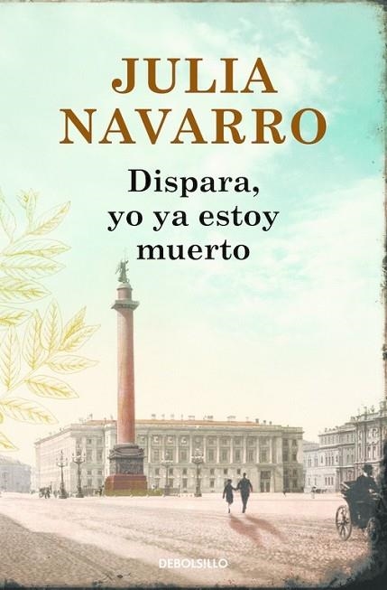 DISPARA, YO YA ESTOY MUERTO | 9788466333719 | NAVARRO, JULIA | Llibreria L'Odissea - Libreria Online de Vilafranca del Penedès - Comprar libros