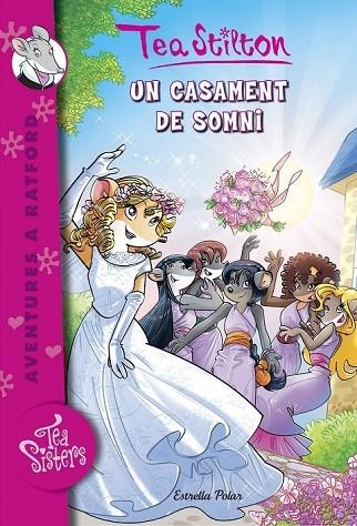 AVENTURES A RATFORD 20 UN CASAMENT DE SOMNI | 9788416522750 | STILTON, TEA | Llibreria Online de Vilafranca del Penedès | Comprar llibres en català