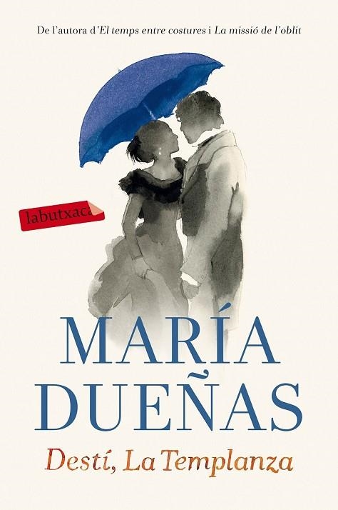 DESTÍ LA TEMPLANZA | 9788416600168 | DUEÑAS, MARIA | Llibreria Online de Vilafranca del Penedès | Comprar llibres en català