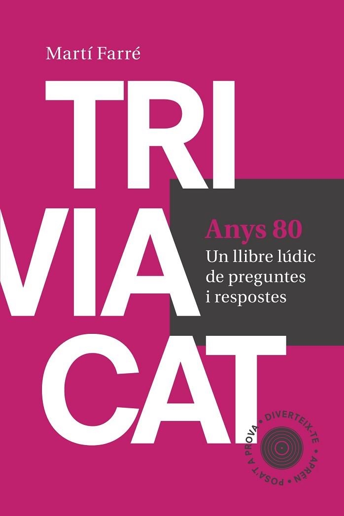 TRIVIACAT ANYS 80 | 9788415307181 | FARRÉ SENDER, MARTÍ | Llibreria L'Odissea - Libreria Online de Vilafranca del Penedès - Comprar libros