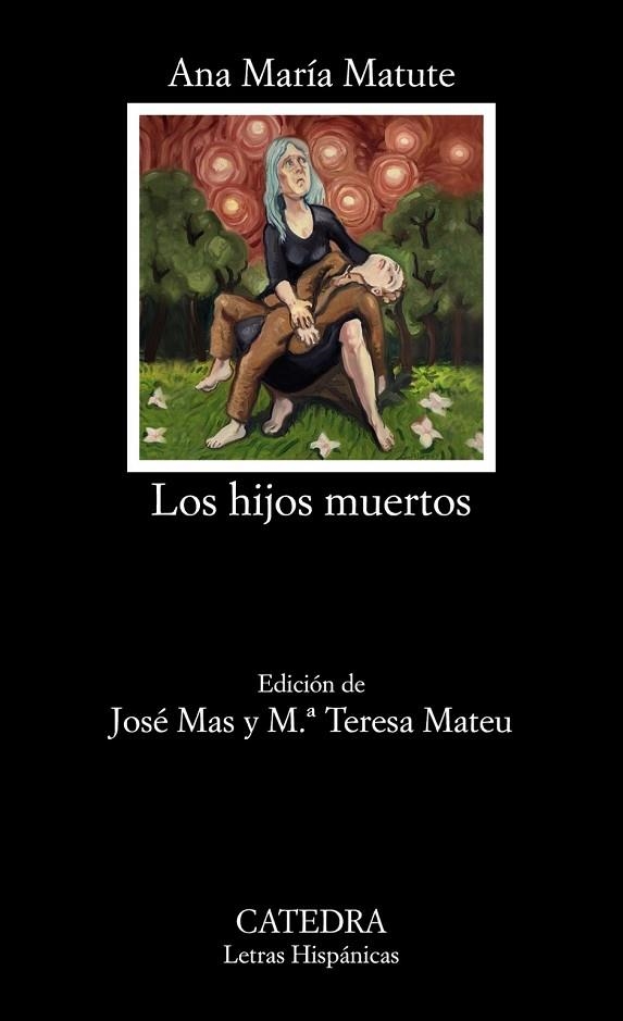 LOS HIJOS MUERTOS | 9788437635651 | MATUTE, ANA MARÍA | Llibreria L'Odissea - Libreria Online de Vilafranca del Penedès - Comprar libros