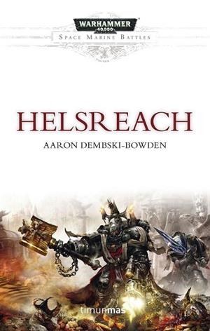 WARHAMMER HELSREACH | 9788445003732 | DEMBSKI-BOWDEN, AARON | Llibreria L'Odissea - Libreria Online de Vilafranca del Penedès - Comprar libros