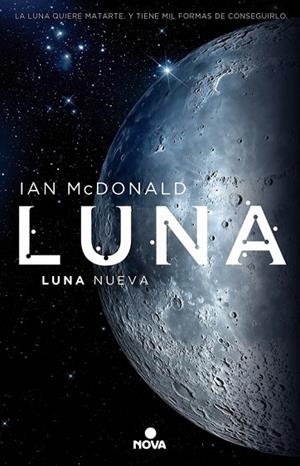 LUNA NUEVA | 9788466659338 | MCDONALD, IAN | Llibreria L'Odissea - Libreria Online de Vilafranca del Penedès - Comprar libros