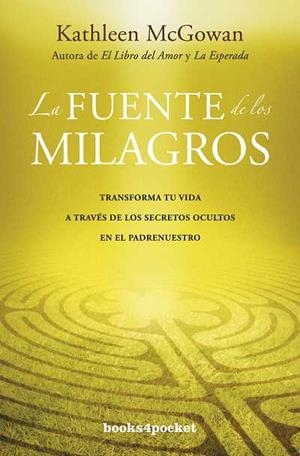 LA FUENTE DE LOS MILAGROS | 9788415139379 | MCGOWAN, KATHLEEN | Llibreria L'Odissea - Libreria Online de Vilafranca del Penedès - Comprar libros