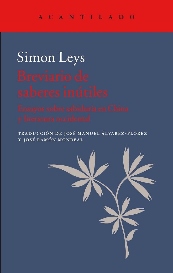 EL LIBRO DE LOS SABERES INÚTILES | 9788416748075 | LEYS, SIMON | Llibreria L'Odissea - Libreria Online de Vilafranca del Penedès - Comprar libros